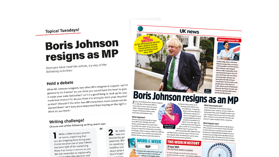 image of Topical Tuesdays: Boris Johnson Resigns as MP - Key Stage 2 News Story and Reading and Writing Activity Sheet from The Week Junior
