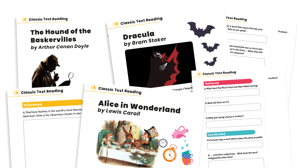 image of Reading Comprehension Year 6 – Inference, Information and Vocabulary in Alice in Wonderland, Dracula, Hound of the Baskervilles