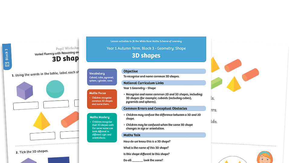 image of White Rose Maths: Year 1 Autumn Term – Block 3: 3D shapes maths worksheets