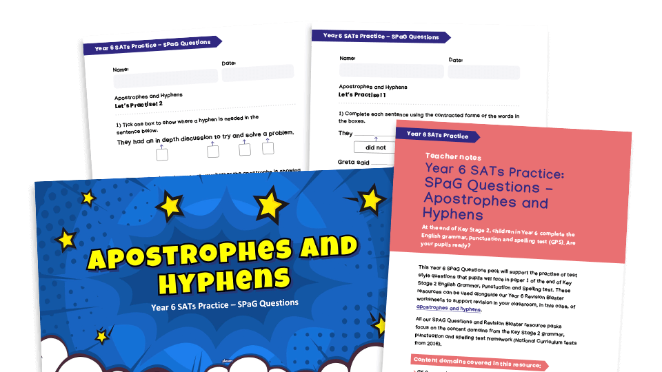 Year 6 SATs Practice - SPaG questions - Apostrophes and Hyphens