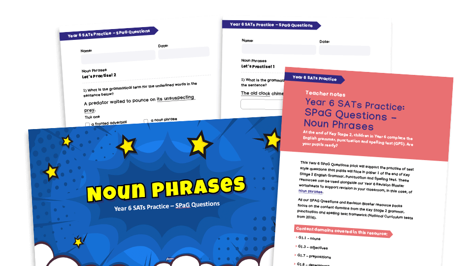 image of Year 6 SATs Practice - SPaG questions - Noun phrases