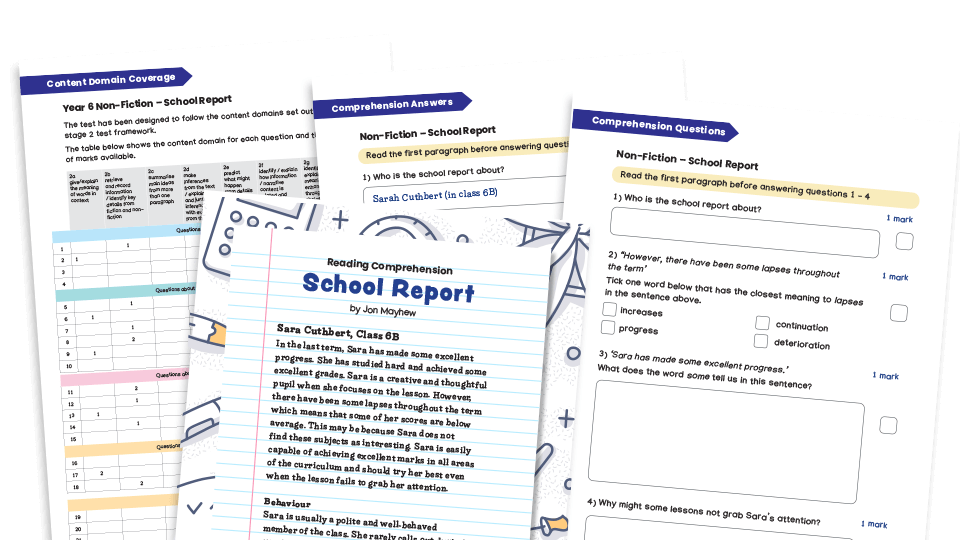 Year 6 Non-fiction Reading Comprehension Worksheets (with Key Stage 2 content domain coverage sheet): School Report