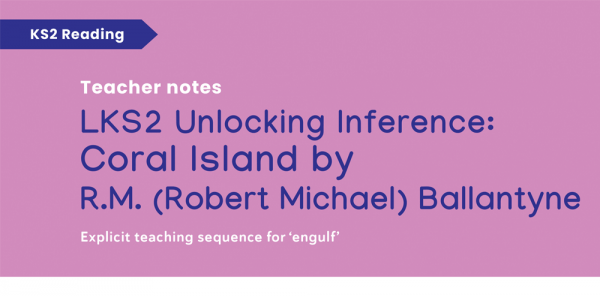 Year 3/4 The Coral Island Reading Comprehension Pack – LKS2 Unlocking