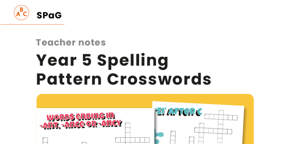 Year 5 Spellings Crossword Activity Pack - KS2 Spelling Pattern ...