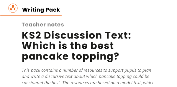 Discussion text, The Best Pancake Topping - KS2 Text Types: Writing ...
